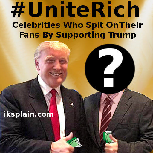 Celebrities-Who-Spit-On-Their-Fans-By-Supporting-Trump-Unite-Rich