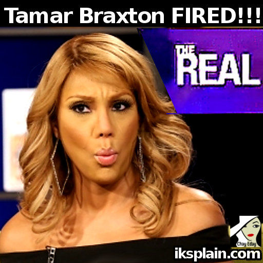 Tamar Braxton fired from 'The Real' talk show.