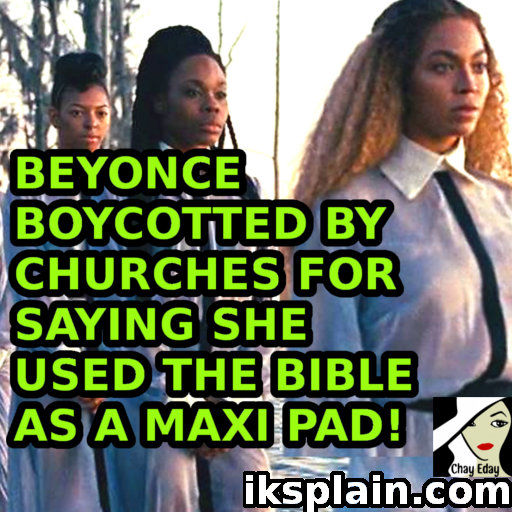 Beyonce Boycott by Mega Churches for Lemonade lyrics!
